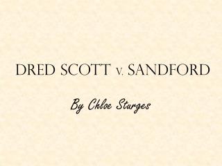 Dred Scott v. Sandford