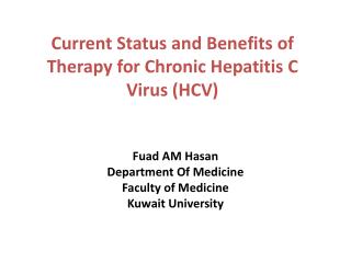 Current Status and Benefits of Therapy for Chronic Hepatitis C Virus (HCV)