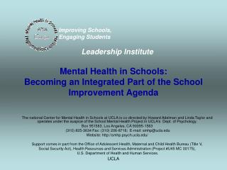 Mental Health in Schools: Becoming an Integrated Part of the School Improvement Agenda