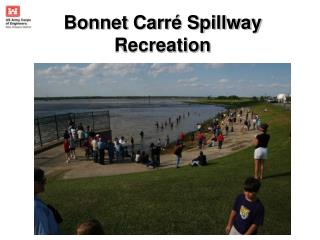 Bonnet Carré Spillway Recreation