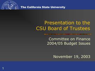Presentation to the CSU Board of Trustees