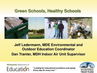 Green Schools, Healthy Schools