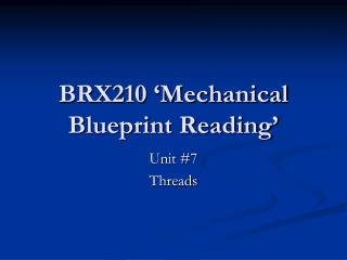 BRX210 ‘Mechanical Blueprint Reading’