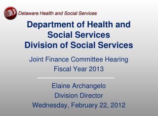 Department of Health and Social Services Division of Social Services