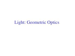 Light: Geometric Optics