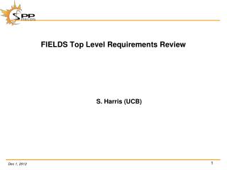 FIELDS Top Leve l Requirements Review