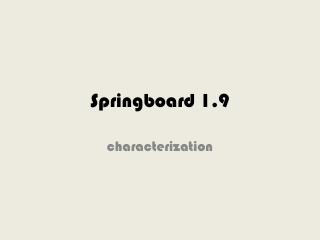 Springboard 1.9