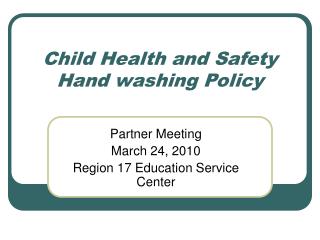 Child Health and Safety Hand washing Policy