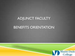 Adjunct Faculty Benefits Orientation