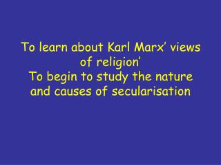 Karl Marx was a Jew who became an atheist.