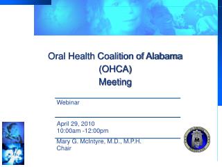 Oral Health Coalition of Alabama (OHCA) Meeting