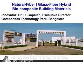 Innovator: Dr. R. Gopalan, Executive Director Composites Technology Park, Bangalore