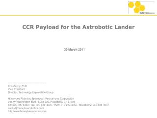 CCR Payload for the Astrobotic Lander