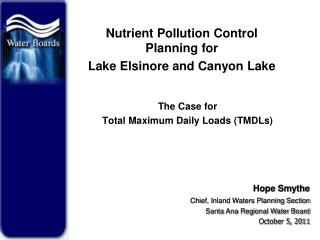 Nutrient Pollution Control Planning for Lake Elsinore and Canyon Lake