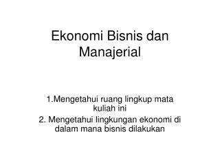 Ekonomi Bisnis dan Manajerial