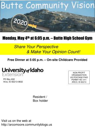 Monday, May 4 th at 6:05 p.m. – Butte High School Gym