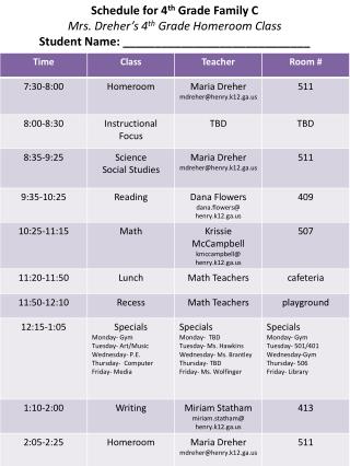 Schedule for 4 th Grade Family C Mrs. Dreher’s 4 th Grade Homeroom Class