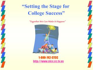 “Setting the Stage for College Success”