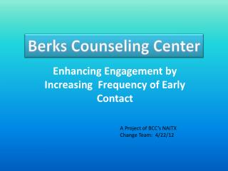 Enhancing Engagement by Increasing Frequency of Early Contact