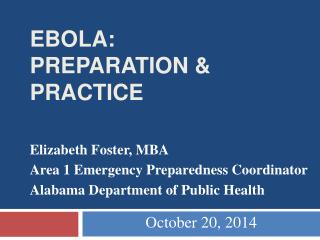 Ebola: Preparation &amp; Practice