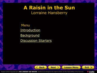 A Raisin in the Sun Lorraine Hansberry