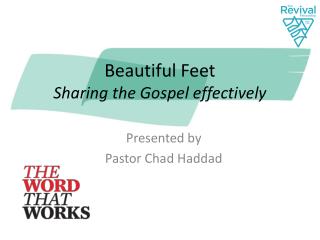 Beautiful Feet Sharing the Gospel effectively