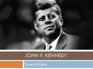 John F. Kennedy