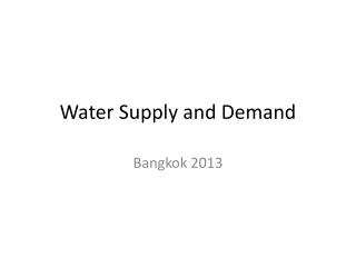 Water Supply and Demand