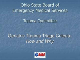 Ohio State Board of Emergency Medical Services Trauma Committee
