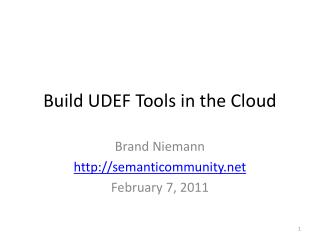 Build UDEF Tools in the Cloud