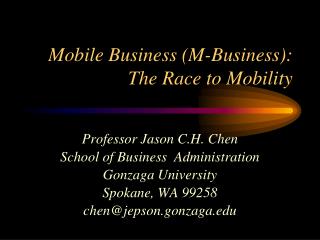 Mobile Business (M-Business): The Race to Mobility