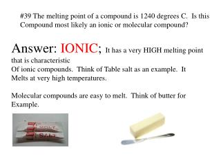#39 The melting point of a compound is 1240 degrees C. Is this