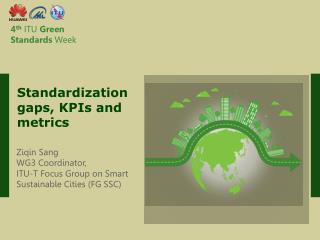 4 th ITU Green Standards Week