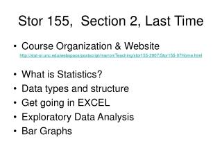 Stor 155, Section 2, Last Time