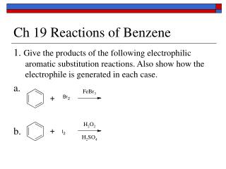 Ch 19 Reactions of Benzene