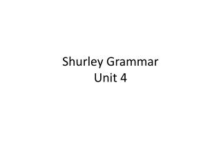 Shurley Grammar Unit 4