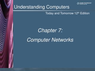 Chapter 7: Computer Networks