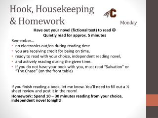 Hook, Housekeeping &amp; Homework				 Monday