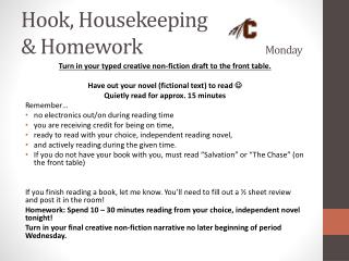 Hook, Housekeeping &amp; Homework				 Monday