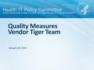 Quality Measures Vendor Tiger Team