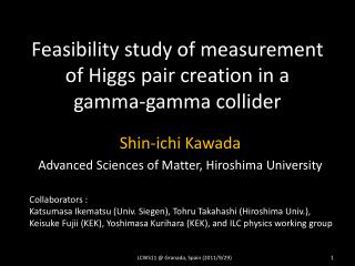 Feasibility study of measurement of Higgs pair creation in a gamma-gamma collider