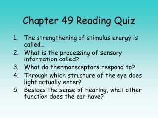 Chapter 49 Reading Quiz