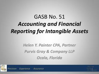 GASB No. 51 Accounting and Financial Reporting for Intangible Assets