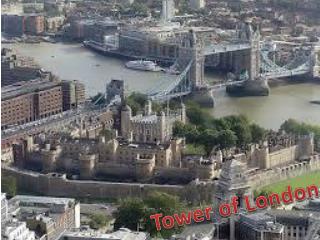 Tower of London