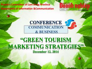 CONFERENCE “GREEN TOURISM MARKETING STRATEGIES” December 12, 2014