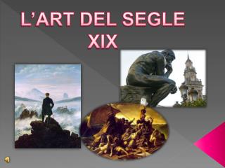 L’ART DEL SEGLE XIX