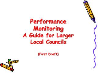 Performance Monitoring A Guide for Larger Local Councils (First Draft)