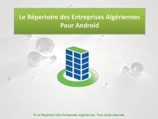 Le Répertoire des Entreprises Algériennes Pour Android