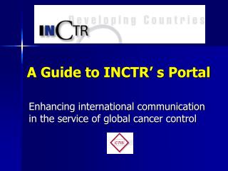 A Guide to INCTR’ s Portal