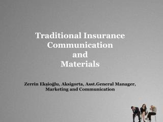 Traditional Insurance Communication and Materials